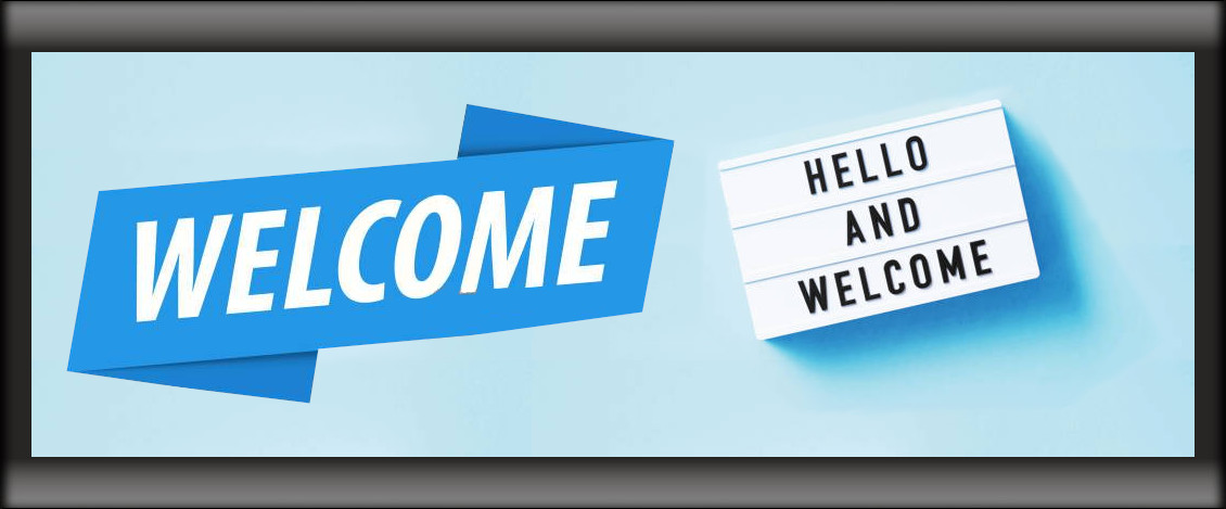 welcome